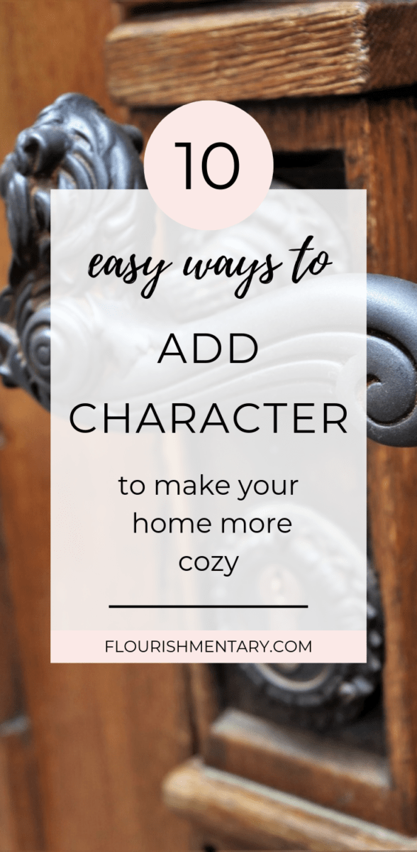 How To Add Character To Your Home 10 Easy Ways